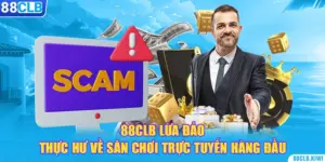 88CLB lừa đảo thực hư về sân chơi trực tuyến hàng đầu